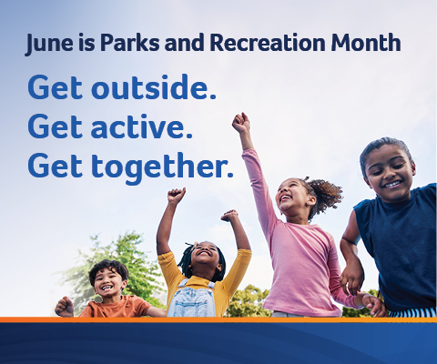 Parks and Recreation Month